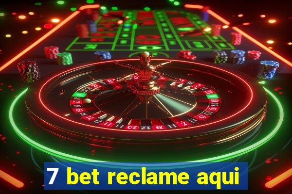 7 bet reclame aqui